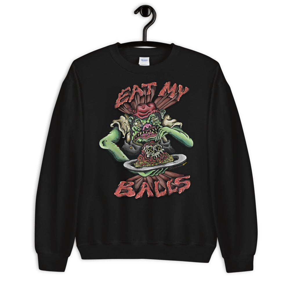 Eat My Balls Unisex Sweatshirt