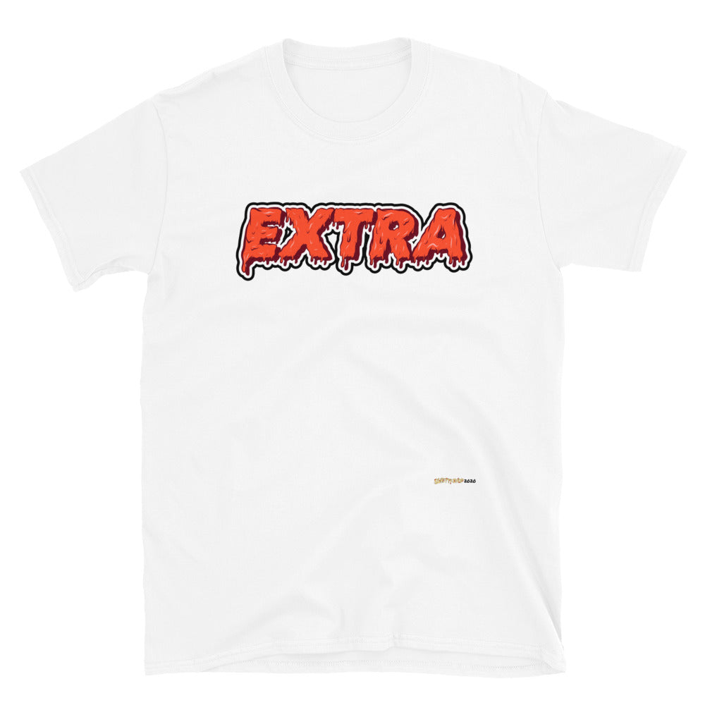 EXTRA (Saucy) Unisex T-Shirt