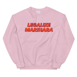 Legalize Marinara Unisex Sweatshirt